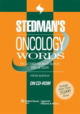 Stedman's Oncology Words, Fifth Edition, on CD-ROM 0781763878 Book Cover