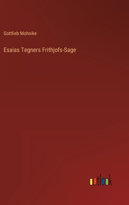Esaias Tegners Frithjofs-Sage [German] 3368460196 Book Cover