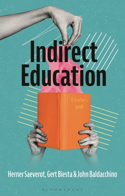 Indirect Education: A Teacher's Guide 1350536202 Book Cover