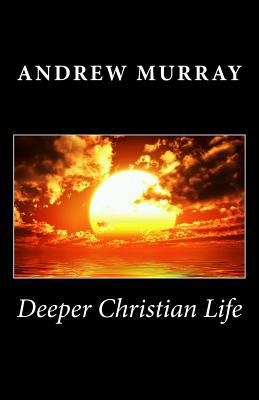 Deeper Christian Life 1494940027 Book Cover