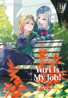 Yuri Is My Job! 11 1646517466 Book Cover