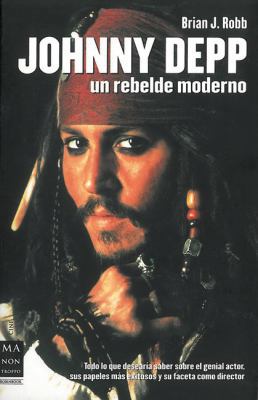 Johnny Depp: Un Rebelde Moderno [Spanish] 8496222640 Book Cover