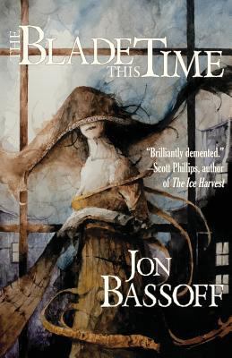 The Blade This Time 1946502375 Book Cover