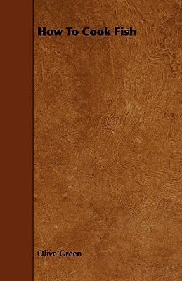 How to Cook Fish 1444601334 Book Cover