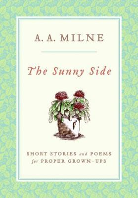 The Sunny Side: Short Stories and Poems for Pro... 0061227099 Book Cover