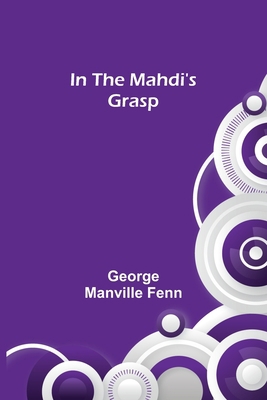In the Mahdi's Grasp 9356579881 Book Cover