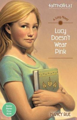 Lucy Doesn't Wear Pink 0310714508 Book Cover