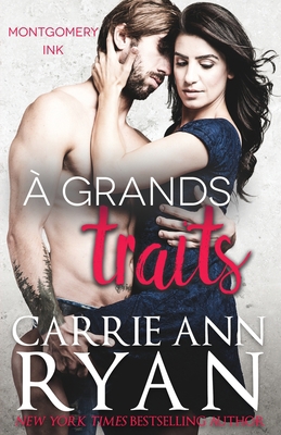 À grands traits [French] 1636951368 Book Cover
