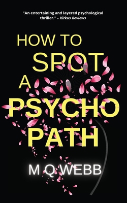 How to Spot a Psychopath: They accused her of m... 0645352012 Book Cover