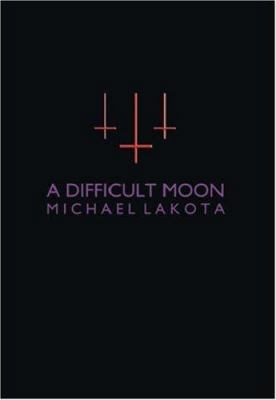A Difficult Moon 1425109101 Book Cover