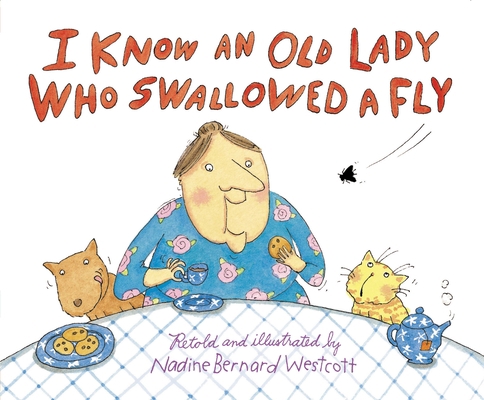 I Know an Old Lady Who Swallowed a Fly B001ISZ1P2 Book Cover