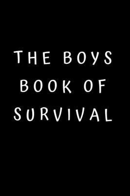 The Boys Book of Survival 1072050889 Book Cover