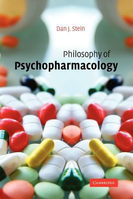 Philosophy of Psychopharmacology 1107402956 Book Cover