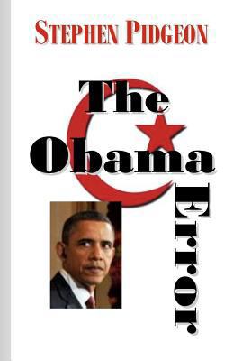 The Obama Error 1460931947 Book Cover