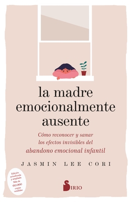 Madre Emocionalmente Ausente, La [Spanish] 8419105848 Book Cover