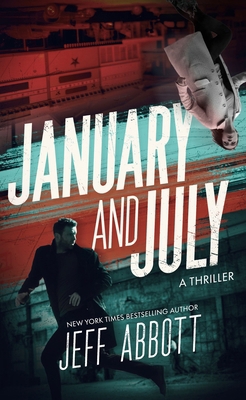 January and July [Large Print] B0H5FJNP4M Book Cover