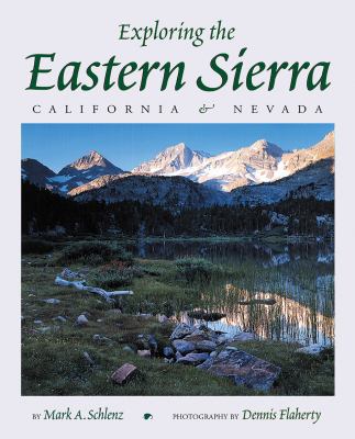 Exploring the Eastern Sierra: California and Ne... 0944197744 Book Cover