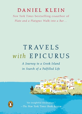 Travels with Epicurus: A Journey to a Greek Isl... 0143126628 Book Cover