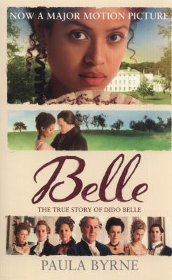 Belle The True Story Behind The Movie 0007542720 Book Cover