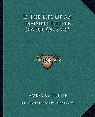 Is The Life Of An Invisible Helper Joyful Or Sad? 1162885661 Book Cover