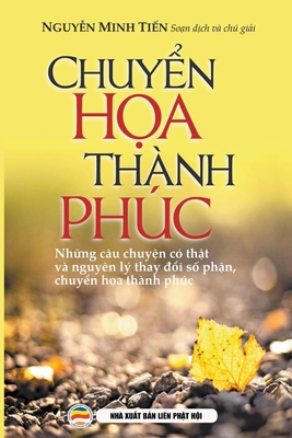 Chuy&#7875;n h&#7885;a thành phúc [Vietnamese] B0BPK2ZBTM Book Cover