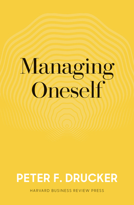 Managing Oneself: The Key to Success 163369304X Book Cover