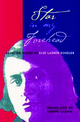 Star in My Forehead: Selected Poems [German] 0930100883 Book Cover