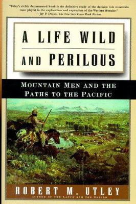 Life Wild and Perilous 080505989X Book Cover