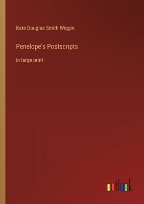 Penelope's Postscripts: in large print 3368314203 Book Cover