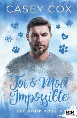 Toi & Moi ? Impossible: Vet Shop Boys, T3 [French] B0G345ZZR3 Book Cover