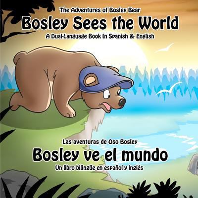 Bosley Sees the World: A Dual Language Book in ... 061560966X Book Cover