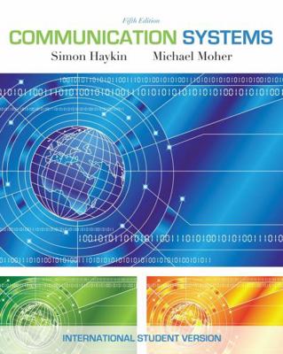 Communication Systems 5/E 0470169966 Book Cover