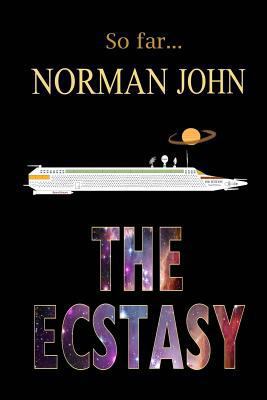The Ecstasy 1482561735 Book Cover