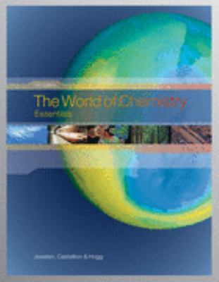 The World of Chemistry: Essentials 0495012130 Book Cover