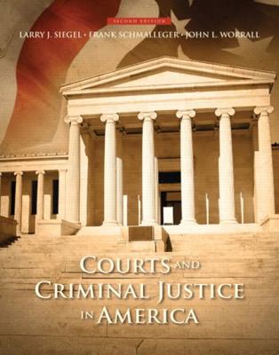 Courts and Criminal Justice in America 0133459993 Book Cover