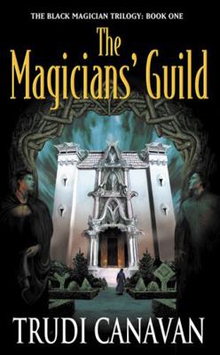 Magician's Guild: Book 1 of Black Magician Trilogy 0732270952 Book Cover