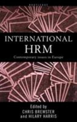 International Human Resource Management: A Euro... 041519489X Book Cover