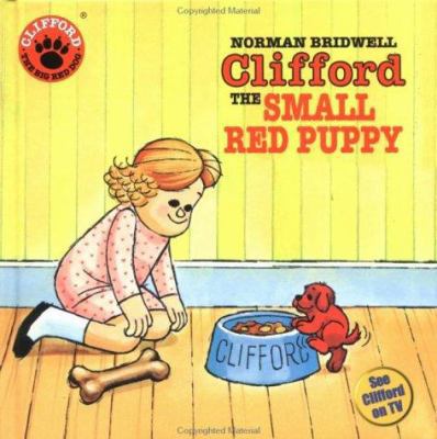 Clifford the Small Red Puppy 0590434969 Book Cover