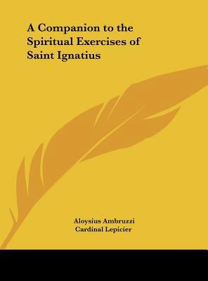 A Companion to the Spiritual Exercises of Saint... 1161402306 Book Cover