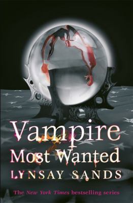 Vampire Most Wanted: Book Twenty (ARGENEAU VAMP... 1473204984 Book Cover