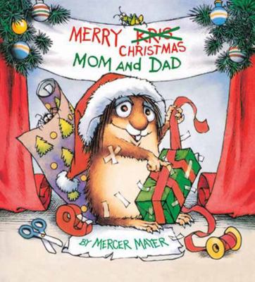 Merry Christmas, Mom and Dad (Little Critter) 0593813383 Book Cover