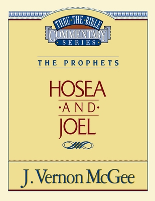 Thru the Bible Vol. 27: The Prophets (Hosea/Joe... 078520542X Book Cover