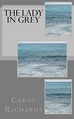 The Lady in Grey 1461114357 Book Cover