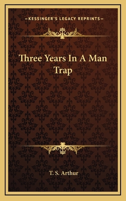 Three Years In A Man Trap 1163351881 Book Cover