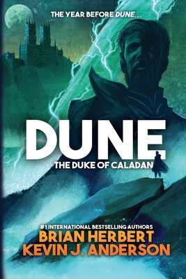 Dune: The Duke of Caladan 168057177X Book Cover