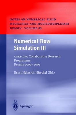 Numerical Flow Simulation III: Cnrs-Dfg Collabo... 3540441301 Book Cover