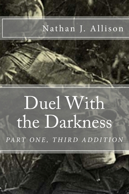 Duel With the Darkness: Part One 1477551476 Book Cover