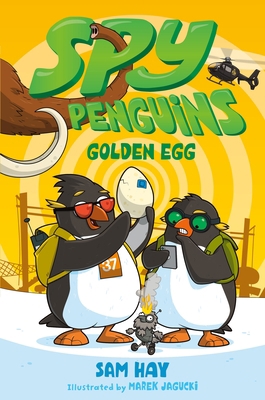 Spy Penguins: Golden Egg 1250188636 Book Cover