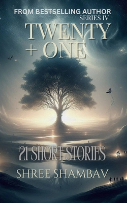 Twenty + One: 21 Short Stories Series IV 9334263970 Book Cover