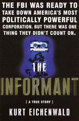 The Informant: A True Story 0767903269 Book Cover